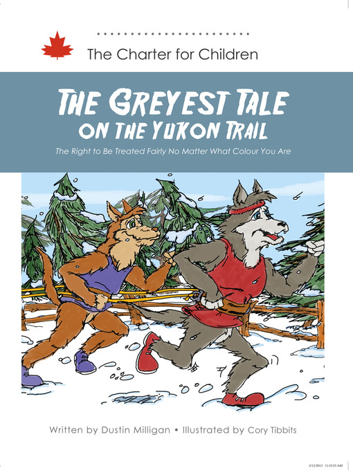 Title details for The Greyest Tale on the Yukon Trail by Dustin Milligan - Available